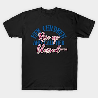 Her Children Are Blessed T-Shirt